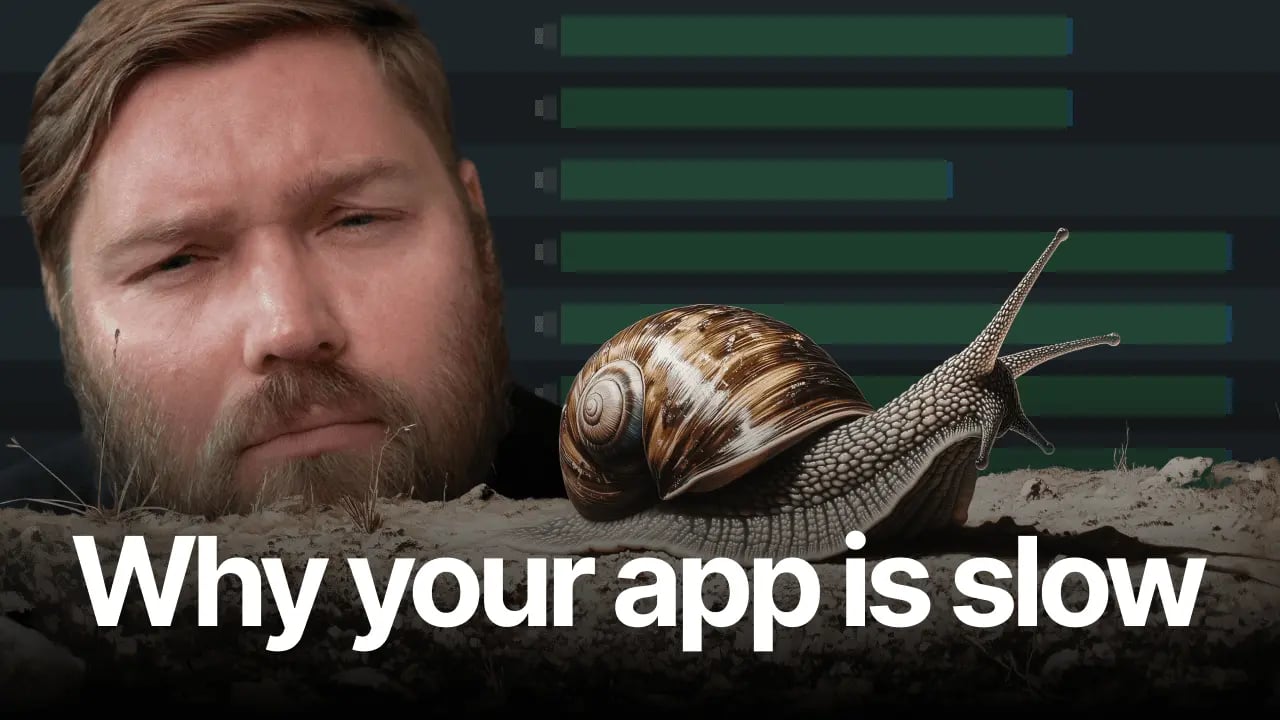 YouTube thumbnail for the YouTube video "Why your app is slow"